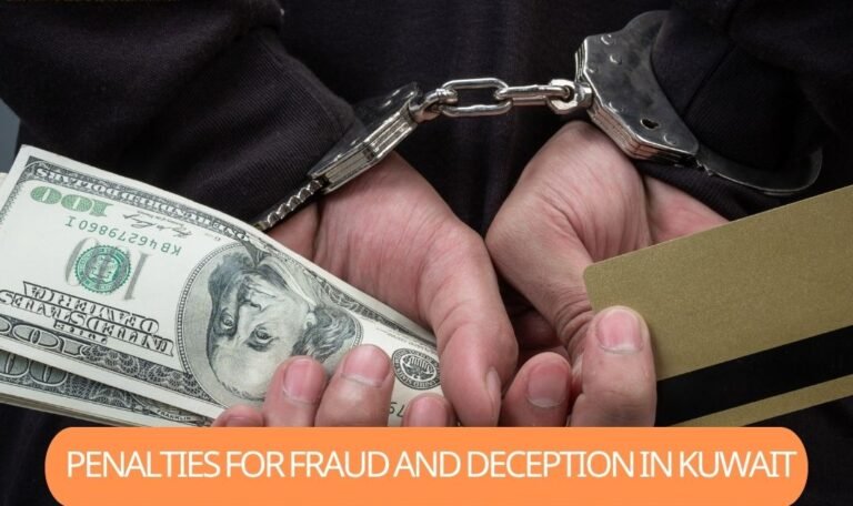 Penalties for Fraud and Deception in Kuwait