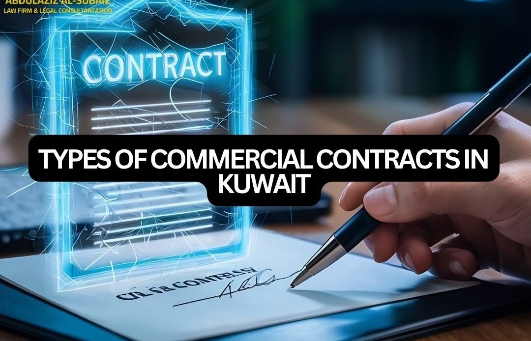 Types of Commercial Contracts in Kuwait