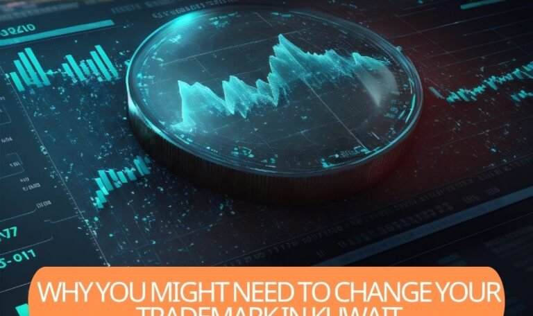 Why You Might Need to Change Your Trademark in Kuwait