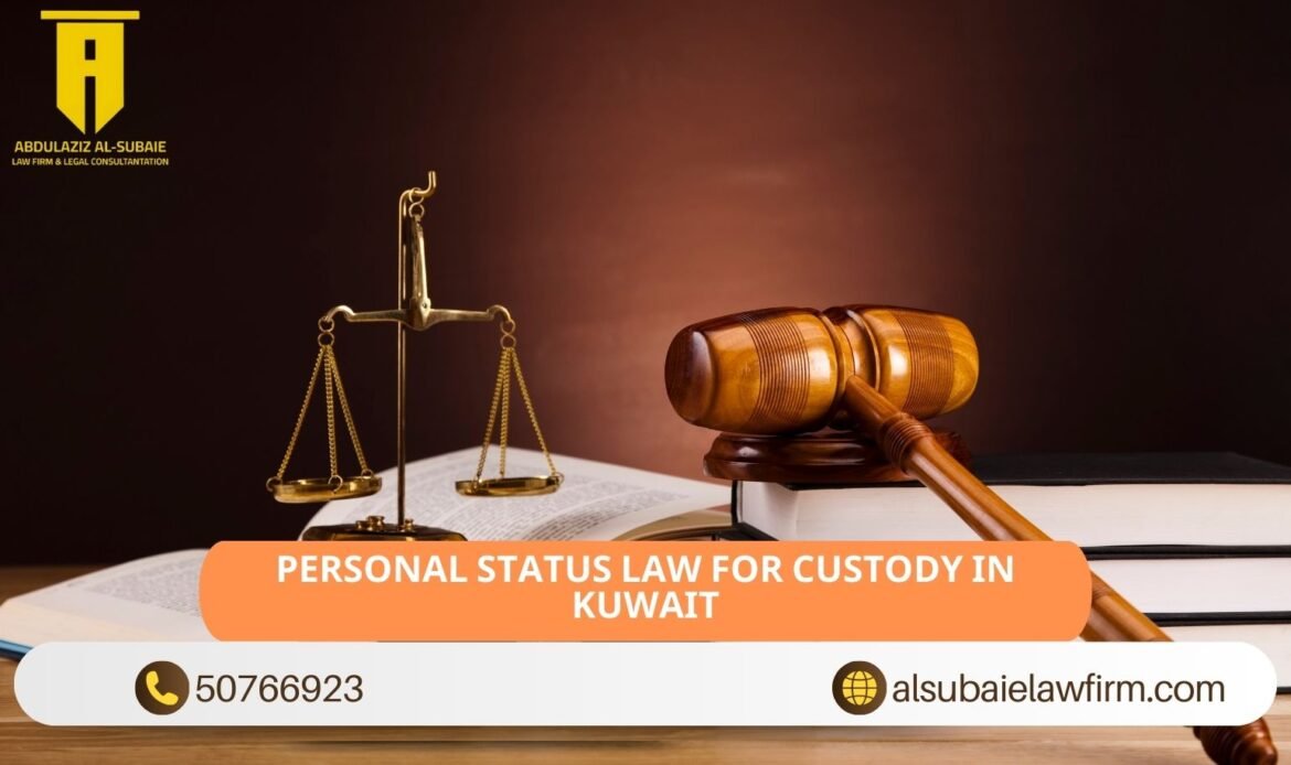 Personal Status Law for Custody in Kuwait