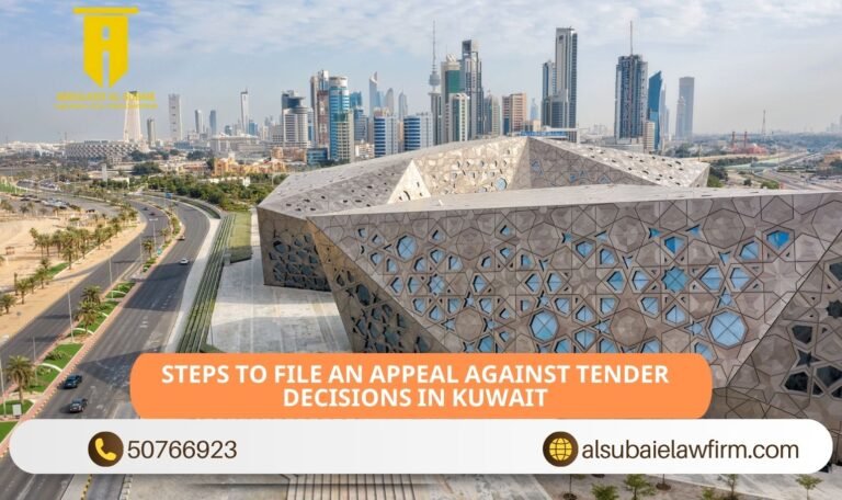 Steps to File an Appeal Against Tender Decisions in Kuwait